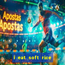 i eat soft rice in another world manga pt br